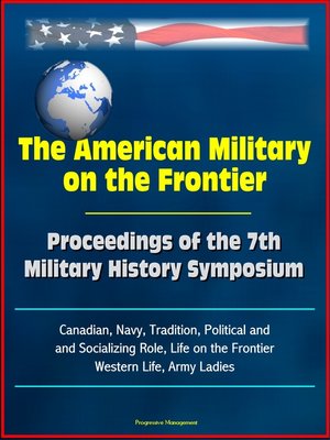 cover image of The American Military on the Frontier